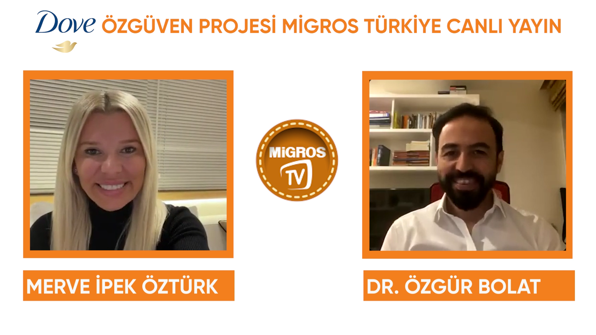 Dove Özgüven Projesi Migros Türkiye Canlı Yayını