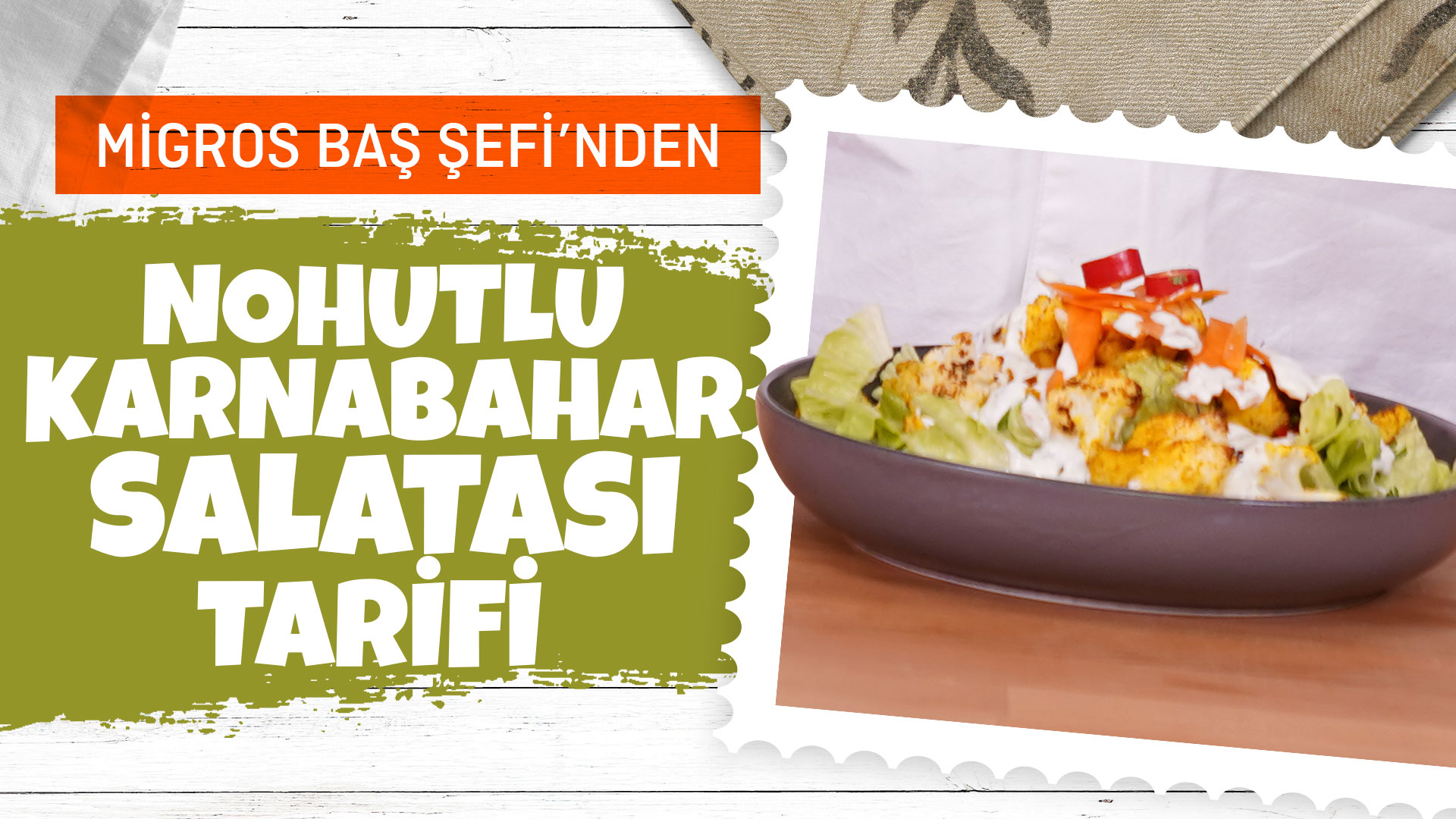 Nohutlu Karnabahar Salatası Tarifi | Migros Baş Şefi’nden Tarifler