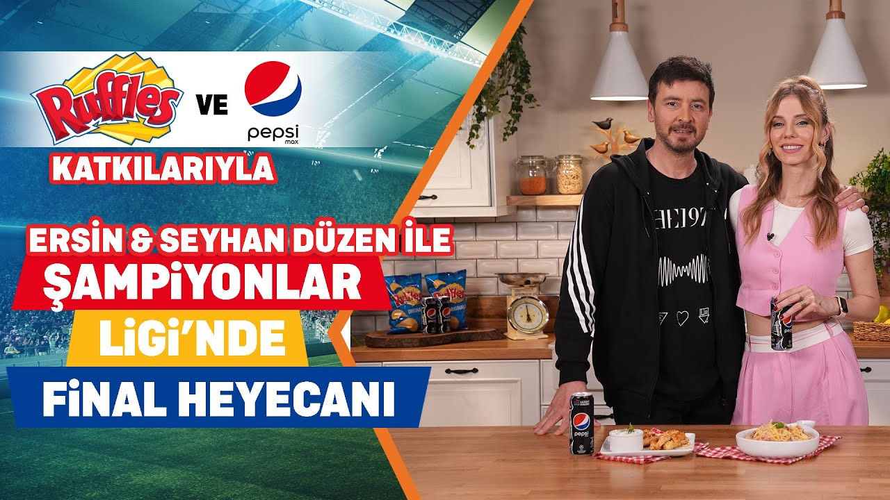 Ersin & Seyhan Düzen ile Final Heyecanı | Pepsi & Ruffles Katkılarıyla #maçheyecanıbaşlasın